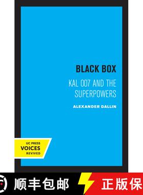【3-4周达】Black Box: KAL 007 and the Superpowers (First Edition) [9780520307377]
