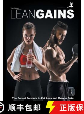 预订 Lean Gains: The Secret Formula to Fat Loss and Muscle Gain [9781647531652]