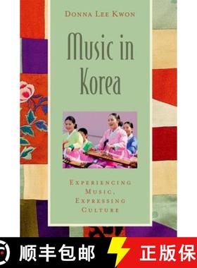 【3-4周达】Music in Korea: Experiencing Music, Expressing Culture [With CD (Audio)] [9780195368277]
