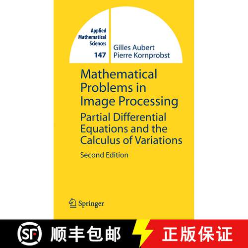 【3-4周达】精装 Mathematical Problems in Image Processing : Partial Differential Equations and the Ca... [9780387322001]