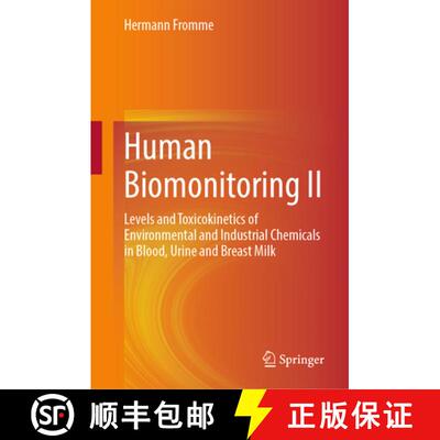 【3-4周达】Human Biomonitoring II: Levels and Toxicokinetics of Environmental and Industrial Chemical... [9783032100351]