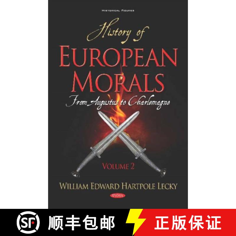 【3-4周达】History of European Morals: Volume II -- From Augustus to Charlemagne [9781536149241]