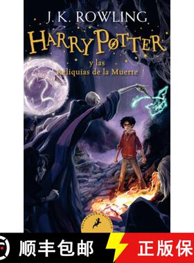 【3-4周达】Harry Potter Y Las Reliquias de la Muerte (Harry Potter 7) / Harry Potter and the Deathly ... [9781644732137]