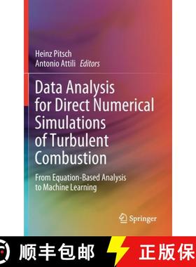 【3-4周达】Data Analysis for Direct Numerical Simulations of Turbulent Combustion : From Equation-Bas... [9783030447175]