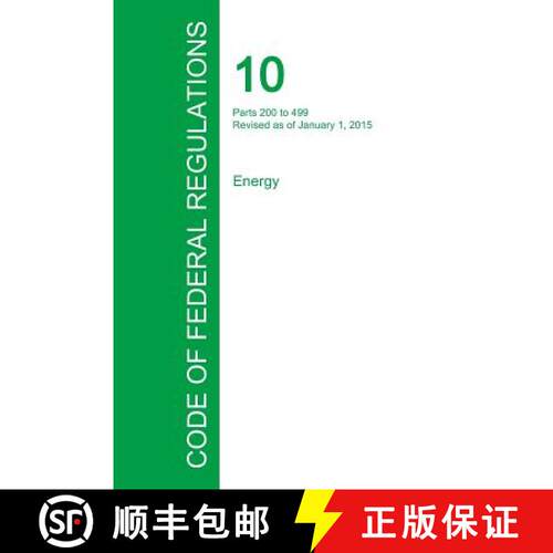 【3-4周达】Code of Federal Regulations Title 10, Volume 3, January 1, 2015 [9781354239780]