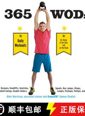 预订 365 Wods: Burpees, Deadlifts, Snatches, Squats, Box Jumps, Situps, Kettlebell Swings, Double Und... [9781592336371]