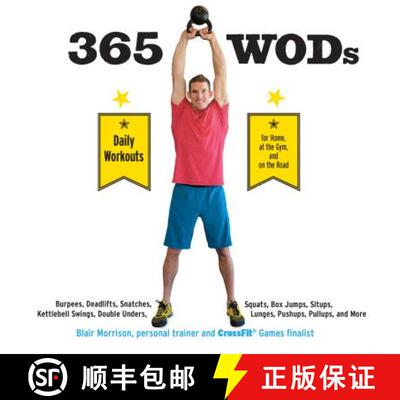 【3-4周达】365 Wods: Burpees, Deadlifts, Snatches, Squats, Box Jumps, Situps, Kettlebell Swings, Doub... [9781592336371]