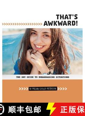 预订 That's Awkward!: The Shy Guide to Embarrassing Situations [9780756560249]