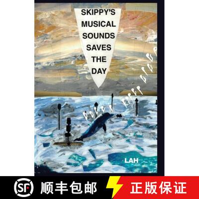 【3-4周达】精装 Skippy's Musical Sounds Saves the Day [9798885270182]