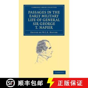 Life General Early 9781108036337 K.C.B. in... Passages the Military George Sir Napier 4周达