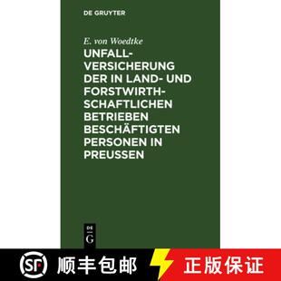 预订 Unfallversicherung der in land- und forstwirthschaftlichen Betrieben beschaftigten Personen in P... [9783111311890]