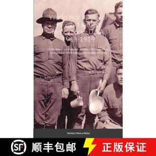 【3-4周达】World War I Diary of Private Herbert Henry Nicke U.S.A. 1918-1919: 320th Ambulance Company... [9781716611001]