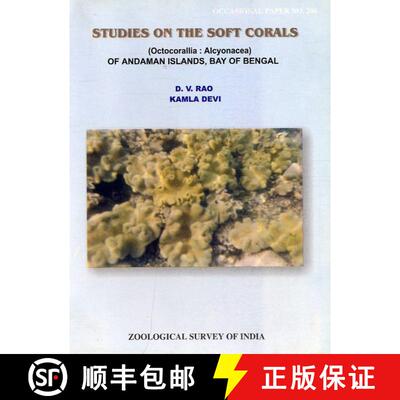 预订 Studies on the Soft Corals (Octocorallia: Alcyonacea) of Andaman Islands, Bay of Bengal [9788185874913]