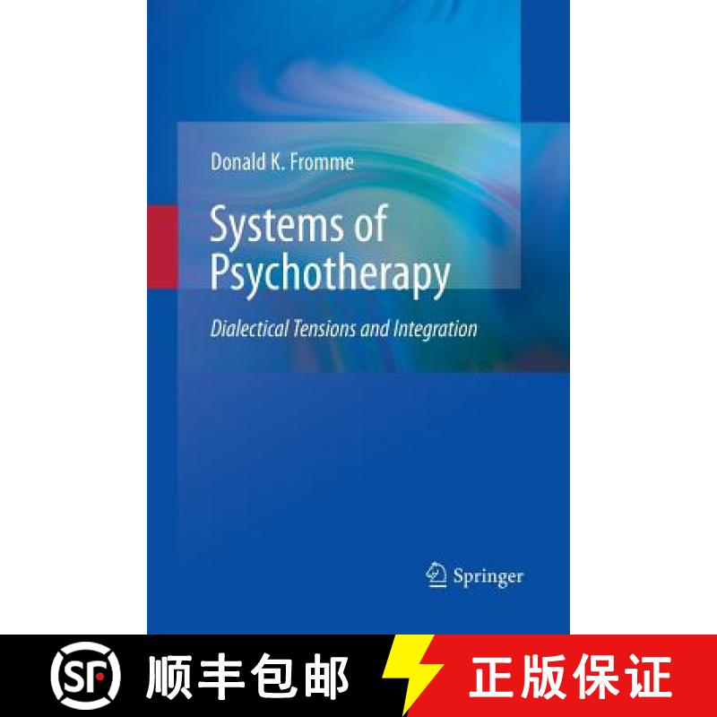 【3-4周达】Systems of Psychotherapy : Dialectical Tensions and Integration [9781489986986]