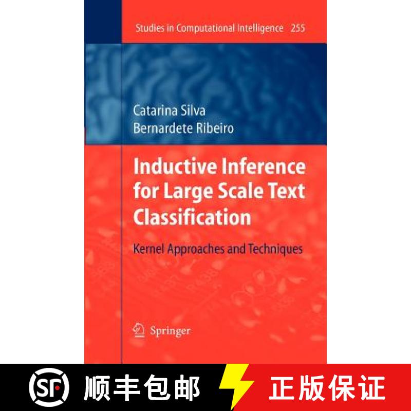 【2-3周达】Inductive Inference for Large Scale Text Classification : Kernel Approaches and Techniques [9783642261343]