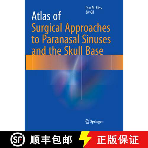 【3-4周达】Atlas of Surgical Approaches to Paranasal Sinuses and the Skull Base [9783662569443]