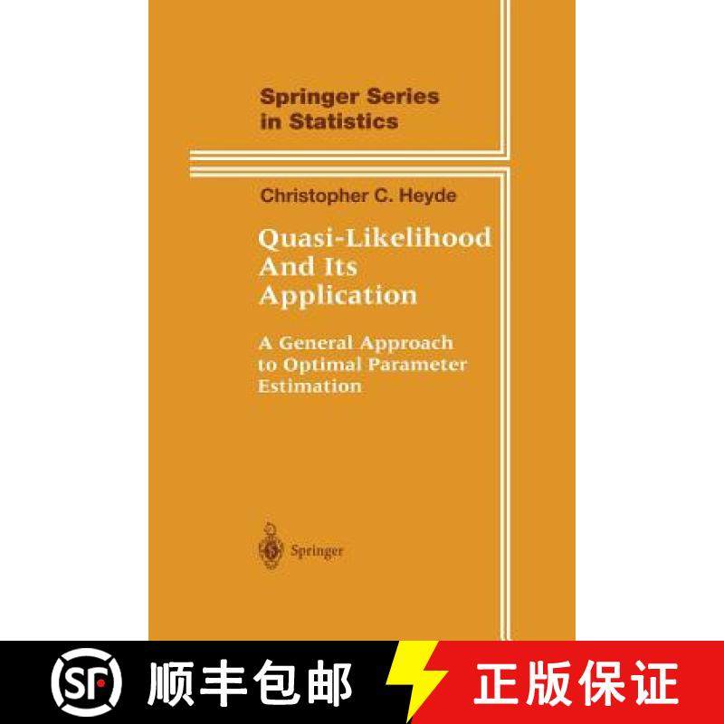 【3-4周达】Quasi-Likelihood And Its Application : A General Approach to Optimal Parameter Estimation [9781475771046]