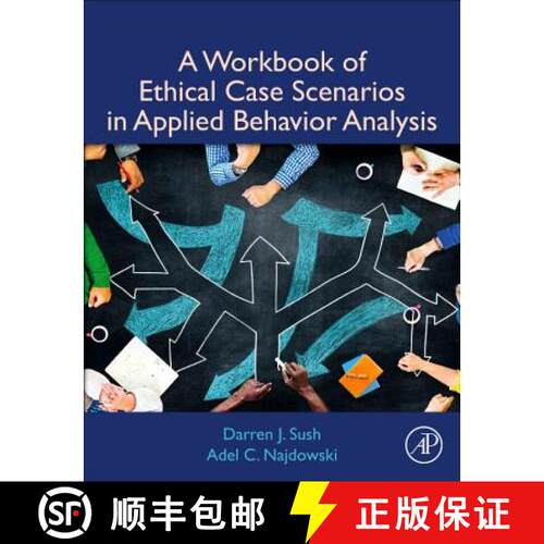 【3-4周达】ELS A Workbook of Ethical Case Scenarios in Applied Behavior Analysis [9780128158937]