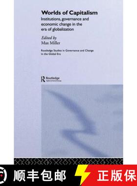 【3-4周达】Worlds of Capitalism: Institutions, Economic Performance and Governance in the Era of Glob... [9780415653428]