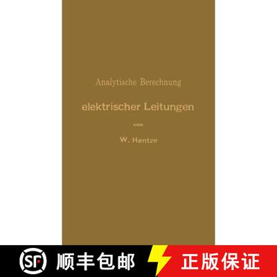 【3-4周达】Analytische Berechnung elektrischer Leitungen (Softcover reprint of the original 1st ed. 1... [9783642898334]
