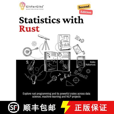 【3-4周达】Statistics with Rust, Second Edition: Explore rust programming and its powerful crates acr... [9788119177974]