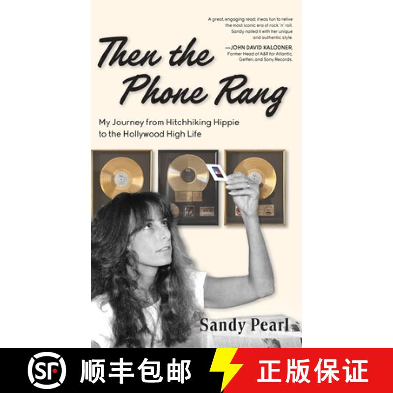 【3-4周达】Then the Phone Rang: My Journey from Hitchhiking Hippie to the Hollywood High Life [9798886798166]