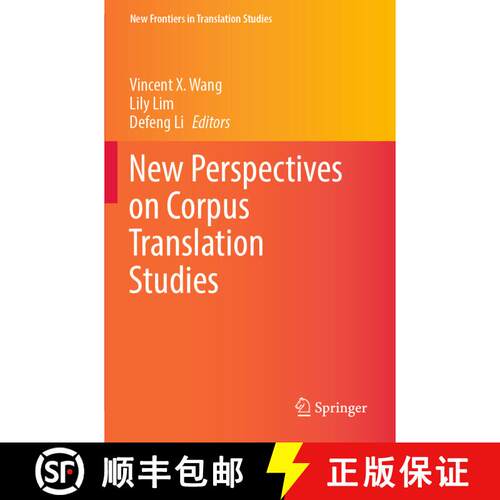 【3-4周达】New Perspectives on Corpus Translation Studies [9789811649202]