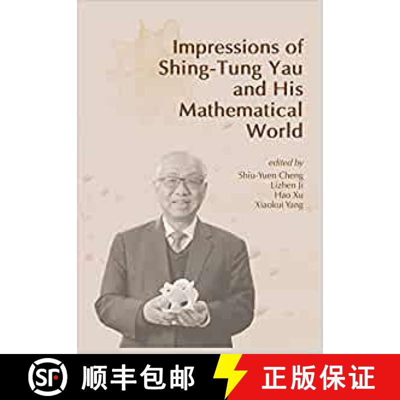【3-4周达】Impressions of Shing-Tung Yau and His Mathematical World [9781571463814]