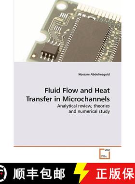 【3-4周达】Fluid Flow and Heat Transfer in Microchannels [9783639234565]