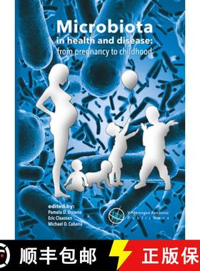 预订 Microbiota in Health and Disease: From Pregnancy to Childhood [9789086862948]