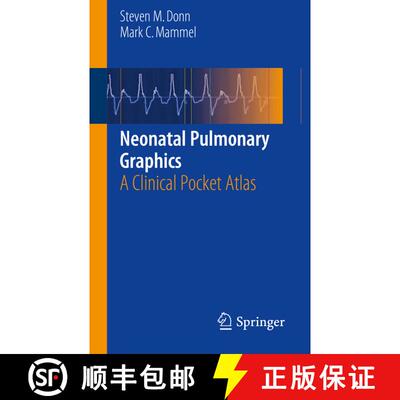【3-4周达】Neonatal Pulmonary Graphics : A Clinical Pocket Atlas [9781493920167]