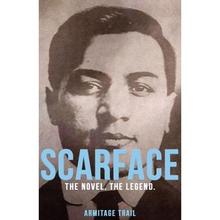 【4周达】Scarface: The Novel. The Legend. [9781912574674]