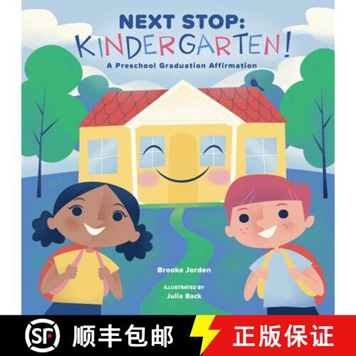 预订 精装 Next Stop: Kindergarten!: A Preschool Graduation Affirmation [9781641704588]
