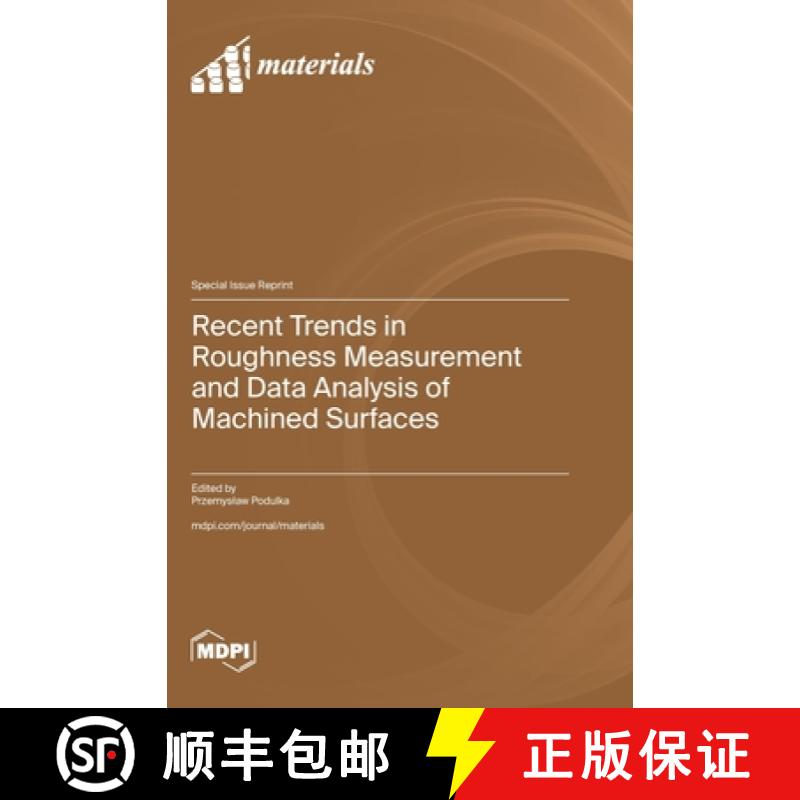 【4周达】Recent Trends in Roughness Measurement and Data Analysis of Machined Surfaces [9783725834228]