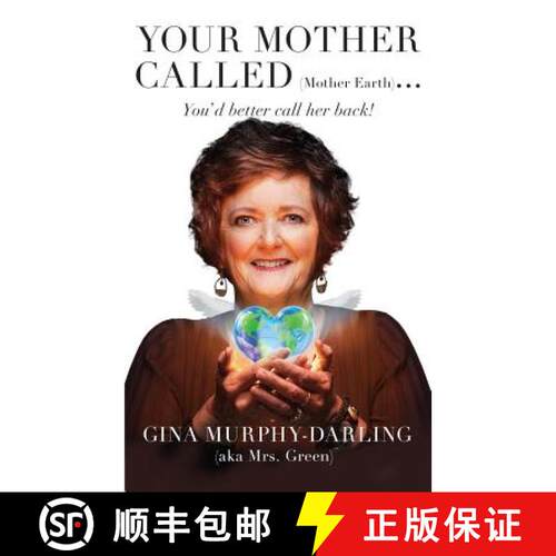 【3-4周达】Your Mother Called (Mother Earth): You'd Better Call Her Back! [9781627872003]