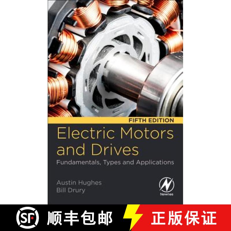 【3-4周达】Electric Motors and Drives: Fundamentals, Types and Applications [9780081026151]