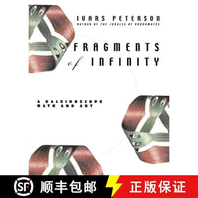 【3-4周达】Fragments of Infinity: A Kaleidoscope of Math and Art [9781684422333]