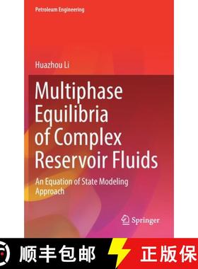 【3-4周达】Multiphase Equilibria of Complex Reservoir Fluids : An Equation of State Modeling Approach [9783030874391]