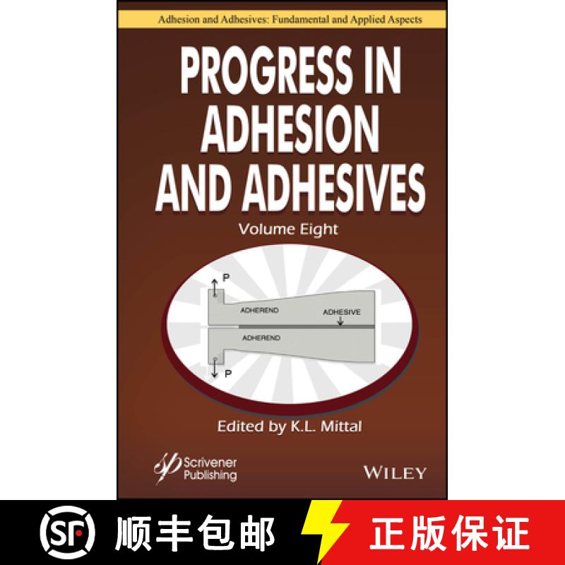 【4周达】Progress in Adhesion and Adhesives, Volume 8 [9781394238200]