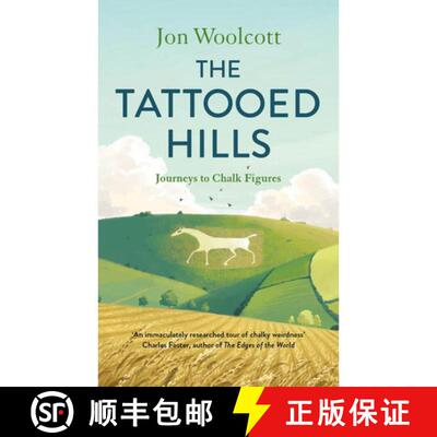 【3-4周达】精装 The Tattooed Hills : Journeys to Chalk Figures [9781805700265]