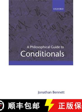 【3-4周达】A Philosophical Guide to Conditionals [9780199258871]