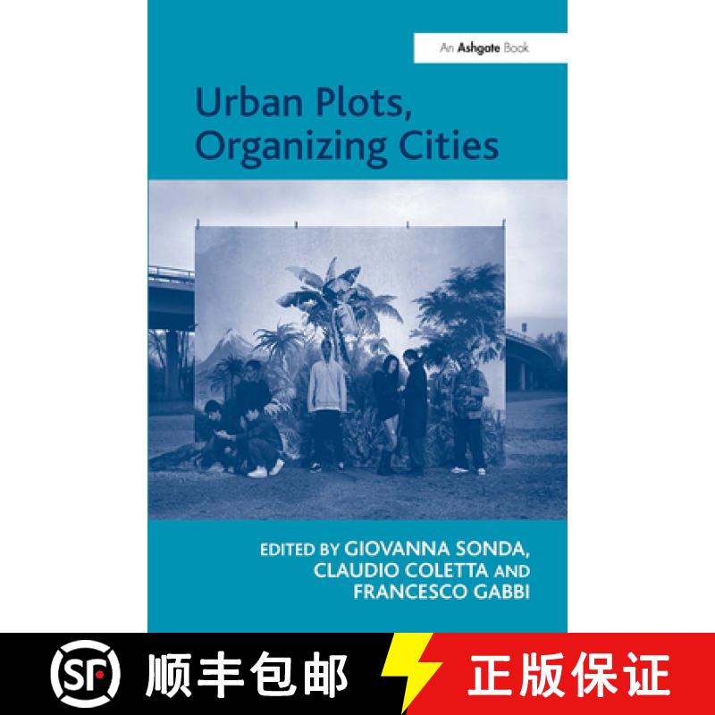 【3-4周达】Urban Plots, Organizing Cities [9781409409274]
