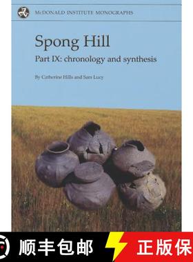 【3-4周达】Spong Hill IX: Chronology and Synthesis: - Spong Hill IX: Chronology and Synthesis Chronol... [9781902937625]