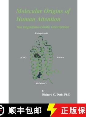 【3-4周达】Molecular Origins of Human Attention : The Dopamine-Folate Connection [9781461350262]