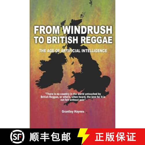 【3-4周达】From Windrush to British Reggae - The Age of Artificial Intelligence: There is no country ... [9781068683558]