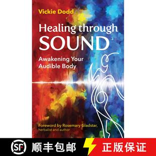 【3-4周达】Healing through Sound: Awakening Your Audible Body [9798888500316]