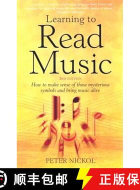 【3-4周达】Learning To Read Music 3rd Edition: How to Make Sense of Those Mysterious Symbols and Brin... [9781845282783]