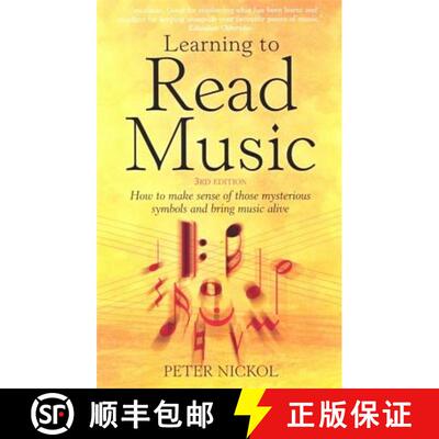 【3-4周达】Learning To Read Music 3rd Edition: How to Make Sense of Those Mysterious Symbols and Brin... [9781845282783]