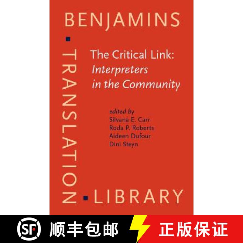 【2-3周达】The Critical Link: Papers from the 1st International Conference on Interpreting in Legal, ... [9789027216205]