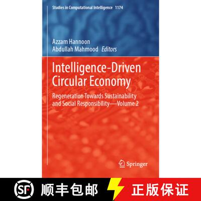 【3-4周达】Intelligence-Driven Circular Economy: Regeneration Towards Sustainability and Social Respo... [9783031742224]